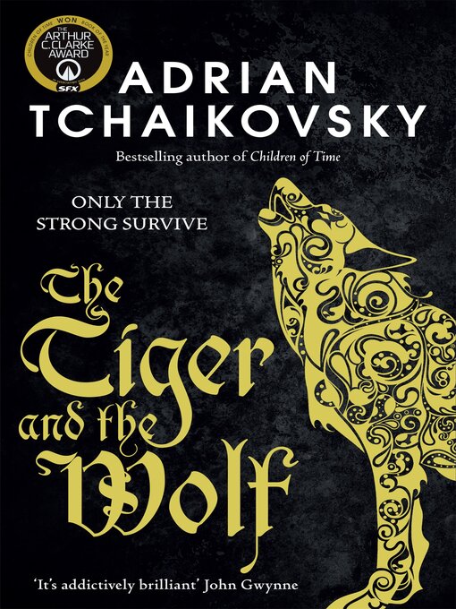 Title details for The Tiger and the Wolf by Adrian Tchaikovsky - Available